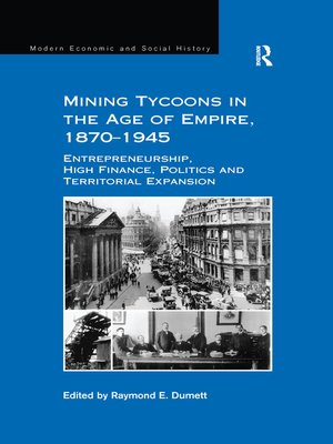 cover image of Mining Tycoons in the Age of Empire, 1870–1945